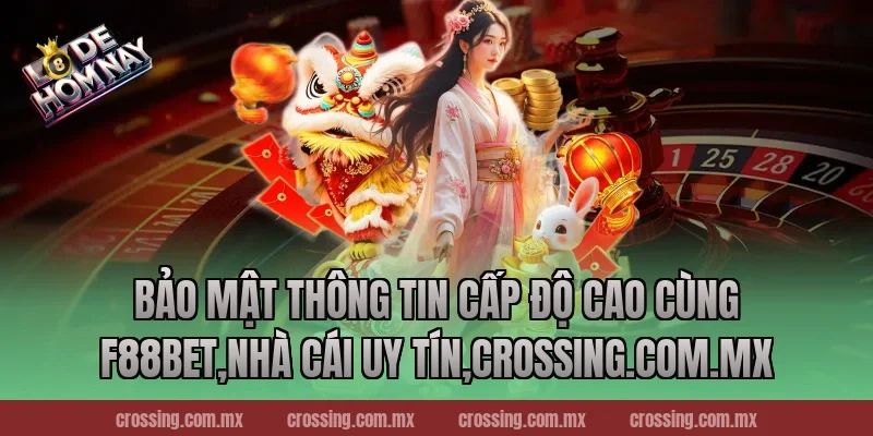 Bảo Mật Thông Tin Cấp Độ Cao Cùng F88bet,Nhà Cái Uy Tín,thecan.io