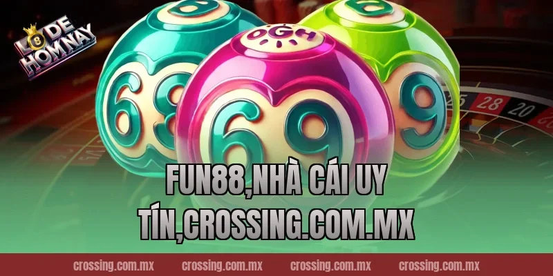 Fun88 – Trải nghiệm cá cược hấp dẫn mọi lúc mọi nơi 2025