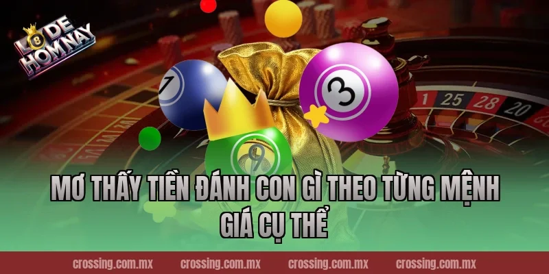 Mơ thấy tiền đánh con gì theo từng mệnh giá cụ thể