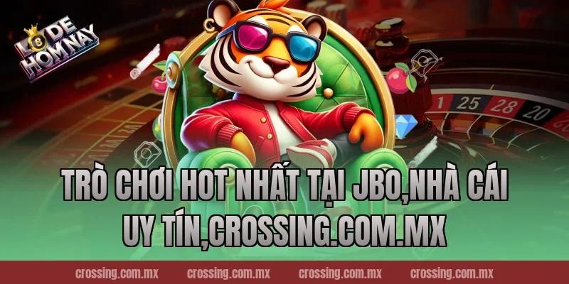 Trò chơi hot nhất tại JBo,Nhà Cái Uy Tín,thecan.io