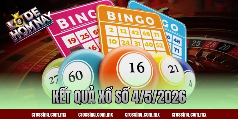 Kết quả xổ số 4/5/2026