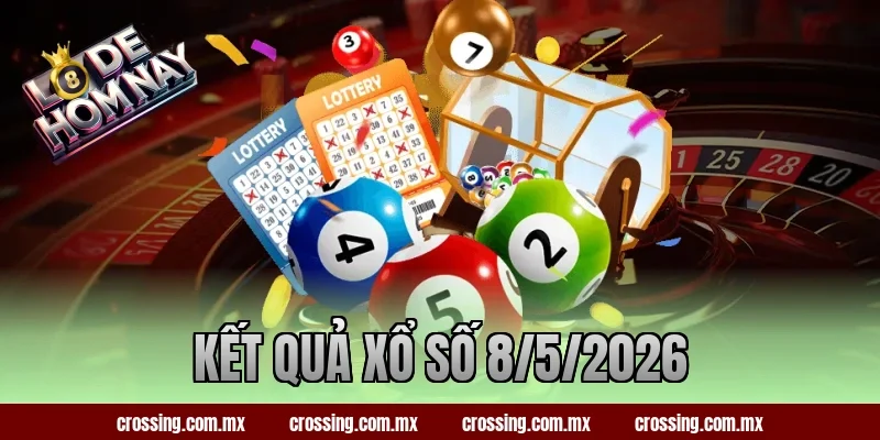 kết quả xổ số 8/5/2026